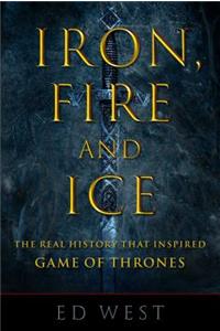 Iron, Fire and Ice