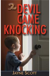 Devil Came Knocking