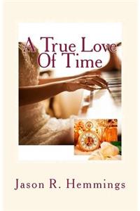 True Love Of Time