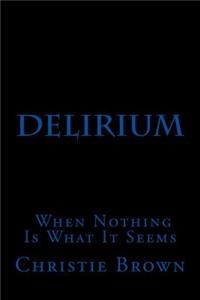 Delirium