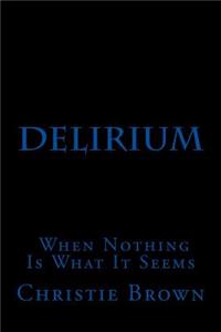 Delirium