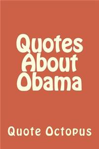 Quotes About Obama