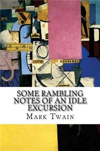 Some Rambling Notes of an Idle Excursion