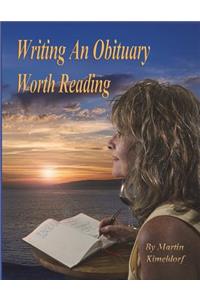 Writing An Obituary Worth Reading