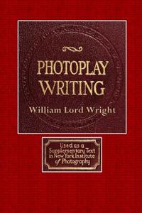 Photoplay Writing