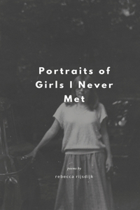 Portraits of Girls I Never Met