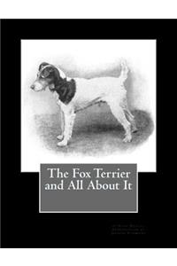Fox Terrier and All About It