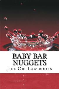 Baby Bar Nuggets: The Ancient Wisdoms of the California First Year Law Test Analyzed