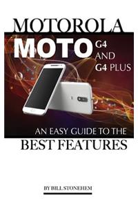 Motorola Moto G4 and G4 Plus: An Easy Guide to the Best Features