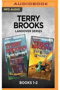 Terry Brooks Landover Series: Books 1-2: Magic Kingdom for Sale - Sold! & the Black Unicorn