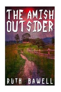 The Amish Outsider (Amish Mystery and Suspense)
