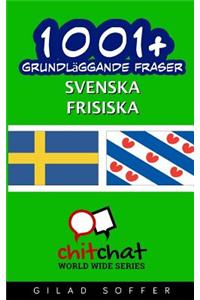 1001+ grundläggande fraser svenska - frisiska