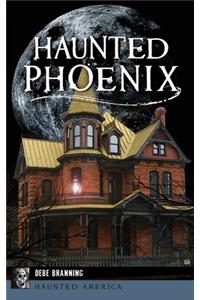 Haunted Phoenix