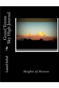 Grand Tetons Sky High Journal