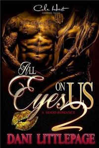 All Eyes on Us 2