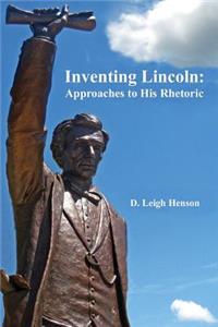 Inventing Lincoln