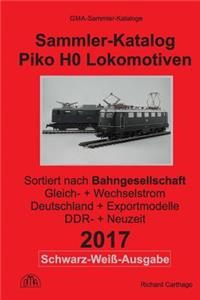 Sammler-Katalog Piko H0 Lokomotiven 2017 nach Bahngesellschaft S&W-Ausgabe