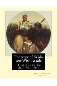 The wept of Wish-ton-Wish