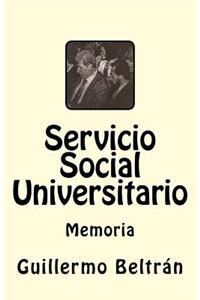 Memoria Servicio Social Universitario