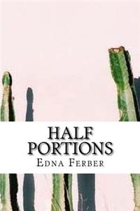 Half Portions