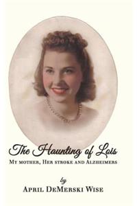 The Haunting of Lois