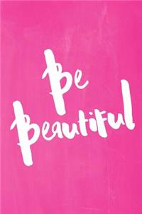 Chalkboard Pastel Journal - Be Series - Be Beautiful (Pink)