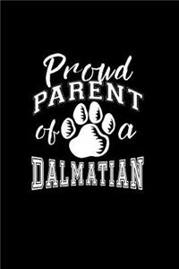 Proud Parent of a Dalmatian