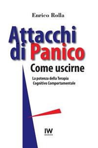 Attacchi di Panico. Come uscirne