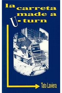 La Carreta Made A U-Turn