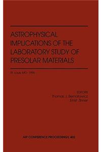 Astrophysical Implications of the Laboratory Study of Presolar Materials