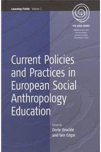 Current Policies and Practices in European Social Anthropology Education