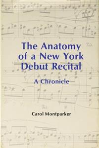 Anatomy of a New York Debut Recital