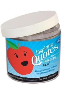 Inspiring Quotes for Teachers in a Jar(r)