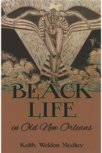 Black Life in Old New Orleans