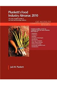 Plunkett's Food Industry Almanac 2010