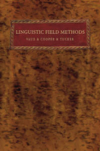Linguistic Field Methods