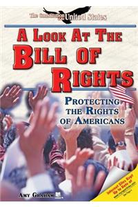 A Look at the Bill of Rights