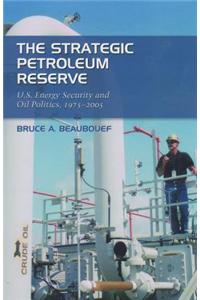The Strategic Petroleum Reserve