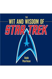 The Wit and Wisdom of Star Trek