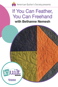 If You Can Feather, You Can FreeHand - Complete Iquilt Class