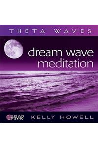 Dream Wave Meditation