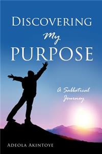 Discovering My Purpose