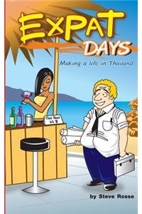 Expat Days: Making a Life in Thailand