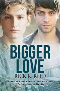 Bigger Love, 2