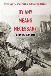 By Any Means Necessary