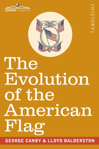 Evolution of the American Flag: The Story of Betsy Ross