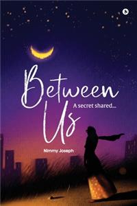 Between Us