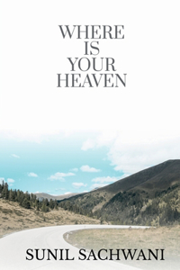 Where Is Your Heaven?