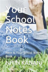 Your School Notes Book