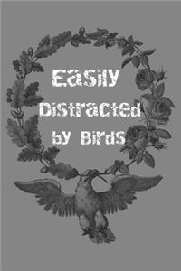 Easily Distracted by Birds Journal